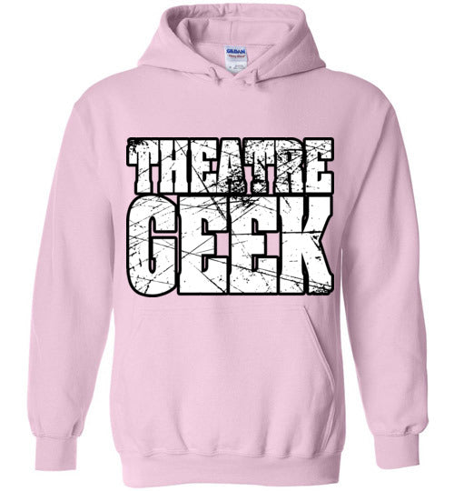 Theatre Geek 2. adult. Hoodie