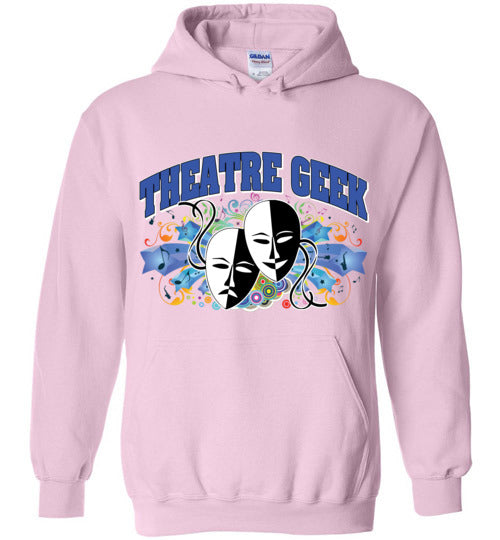 Theatre Geek 1. adult. Hoodie