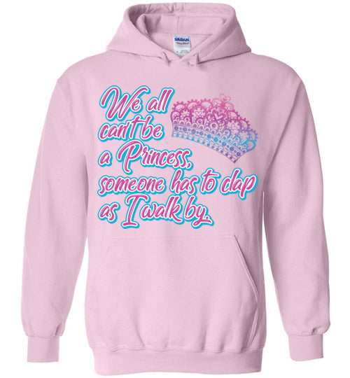 All can't be a princess. Youth. Hoodie