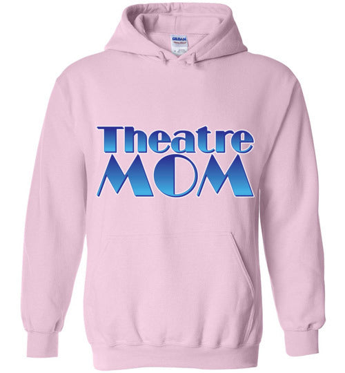 Theatre Mom Hoodie