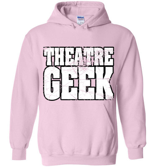 Theatre Geek 4. adult. Hoodie