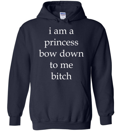 I am a princess ... Adult. Hoodie