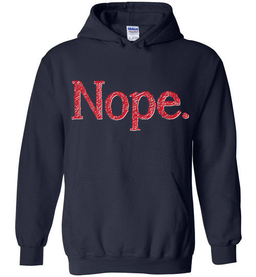Nope. Adult. Hoodie