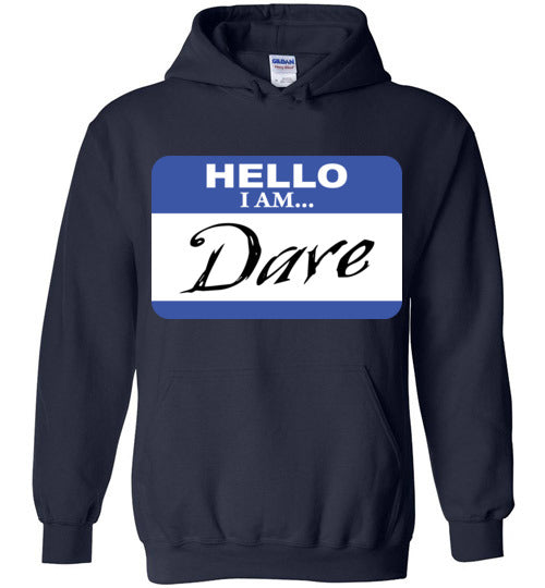 I am Dave. Youth. Hoodie