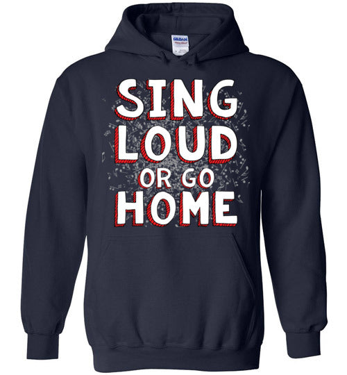 Sing Loud. Adult. Hoodie