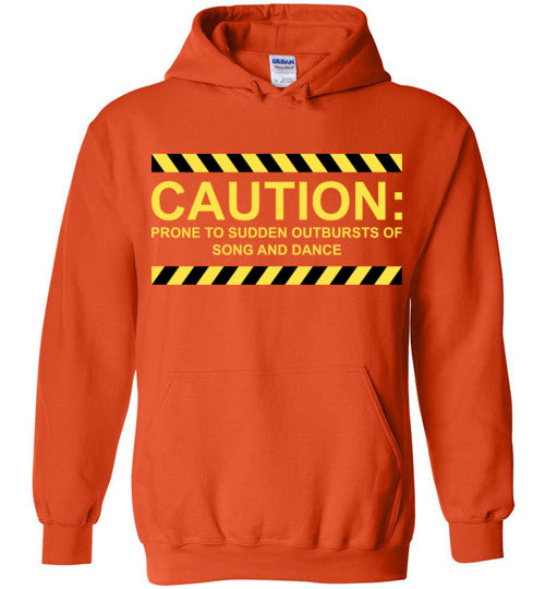 Caution, Song and Dance. Adult. Hoodie