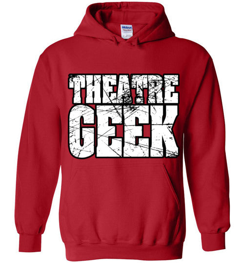 Theatre Geek 2. adult. Hoodie