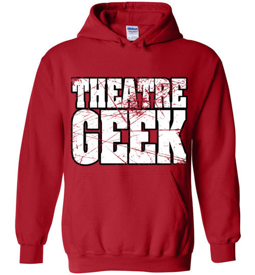 Theatre Geek 4. adult. Hoodie