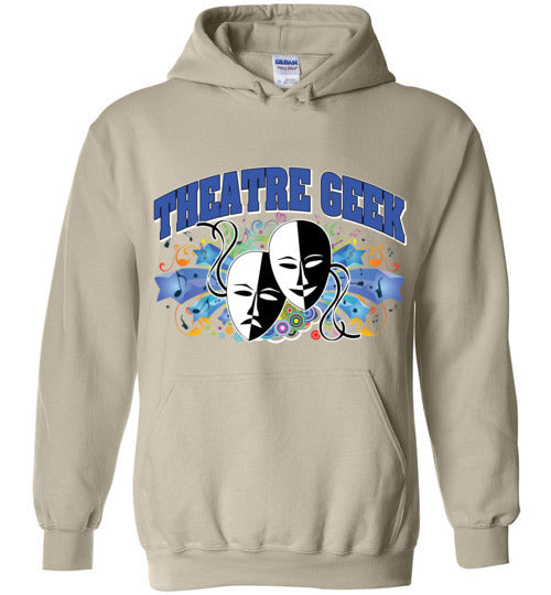 Theatre Geek 1. adult. Hoodie
