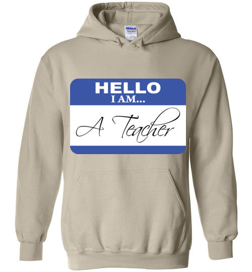 A Teacher. Hoodie