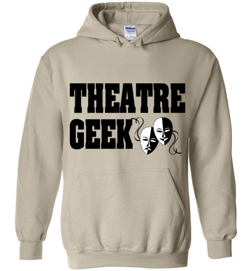 Theatre Geek 3. adult. Hoodie