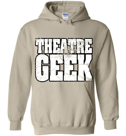 Theatre Geek 4. adult. Hoodie