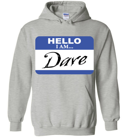 I am Dave. Youth. Hoodie