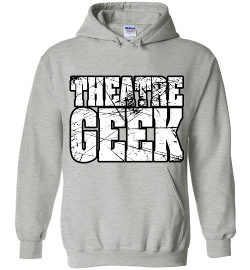 Theatre Geek 2. adult. Hoodie