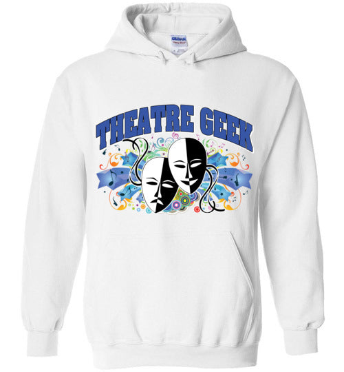 Theatre Geek 1. adult. Hoodie