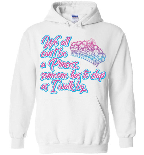 All can't be a princess. Youth. Hoodie