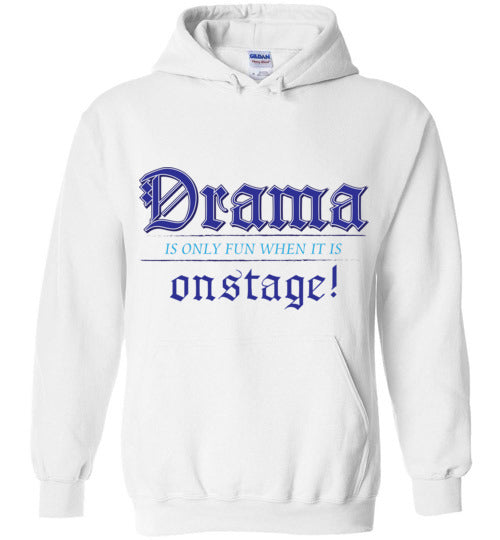 Drama on Stage. youth. Hoodie