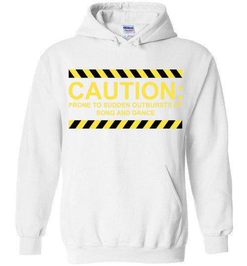 Caution, Song and Dance. Adult. Hoodie
