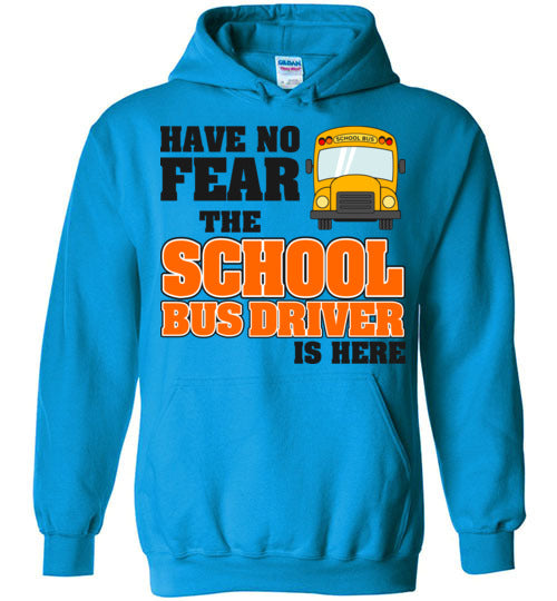 Have no fear. Hoodie