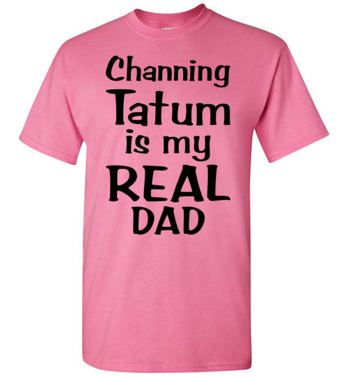 Channing Tatum ... Real dad. Youth. SS Tshirt