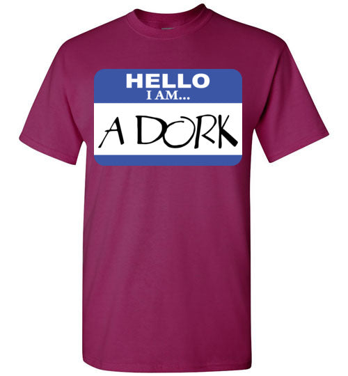 A Dork. Adult. SS Tshirt
