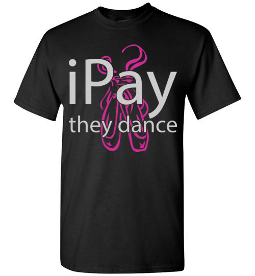 iPay they dance ballet. Adult. SS Tshirt