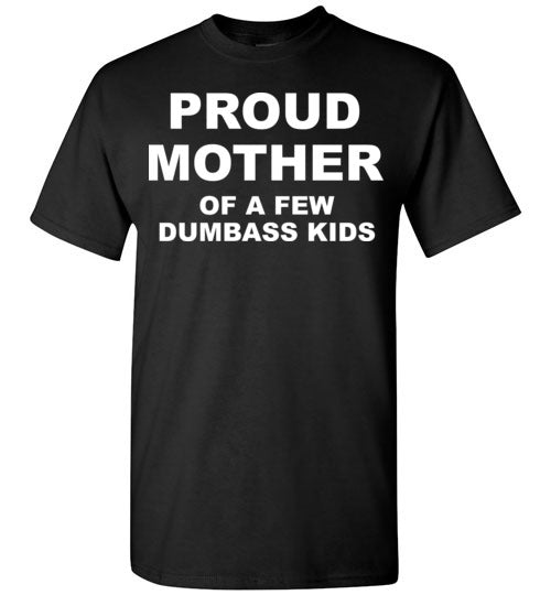 Proud Mother. Adult. SS Tshirts
