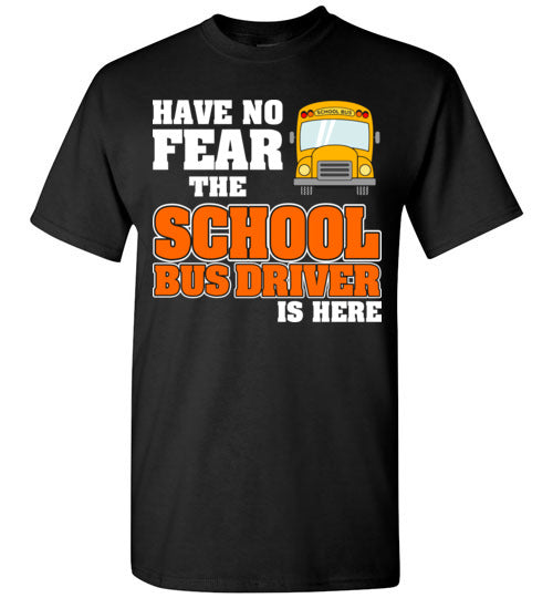 Have no Fear. SS Tshirt