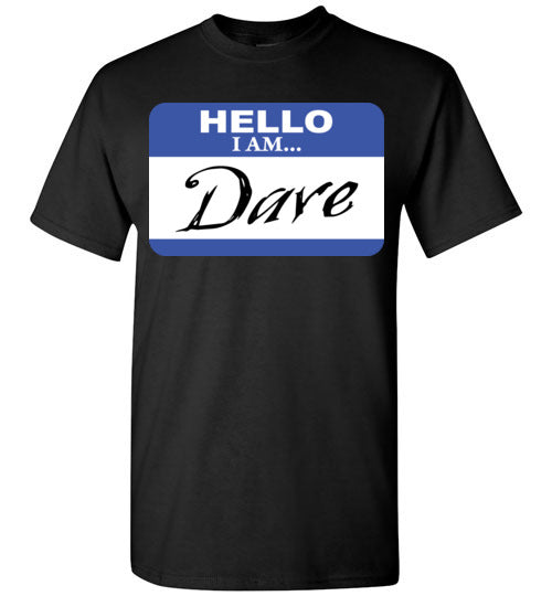 I am Dave. Youth. SS Tshirt