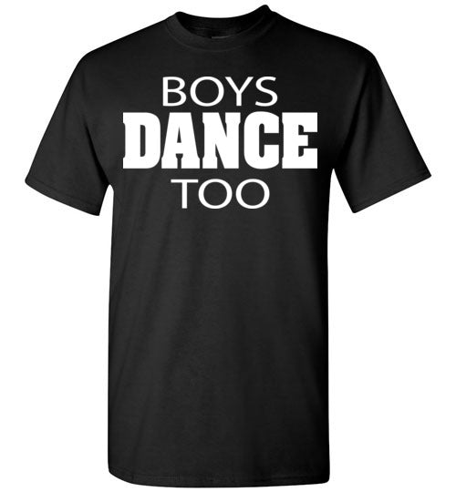 Boys Dance too. Youth. SS Tshirt