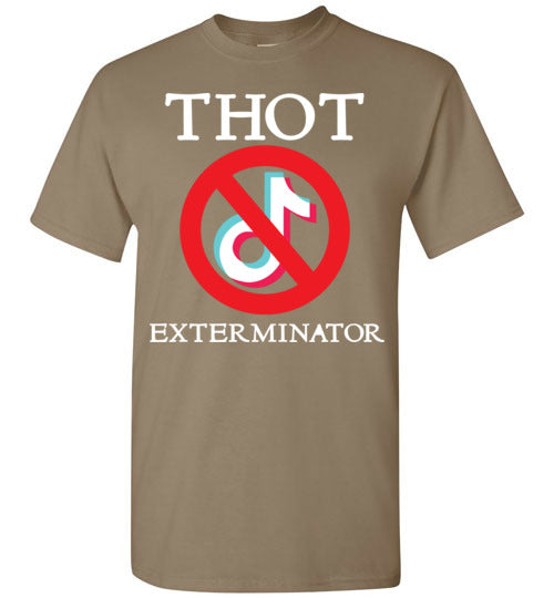 THOT Exterminator. SS Tshirt