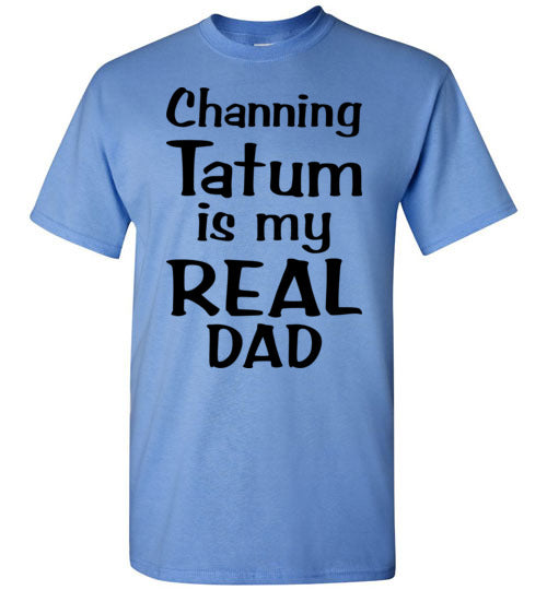 Channing Tatum ... Real dad. Youth. SS Tshirt