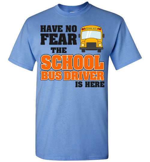 Have no Fear. SS Tshirt