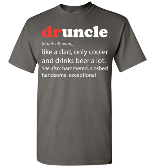 druncle. Adult. SS Tshirt
