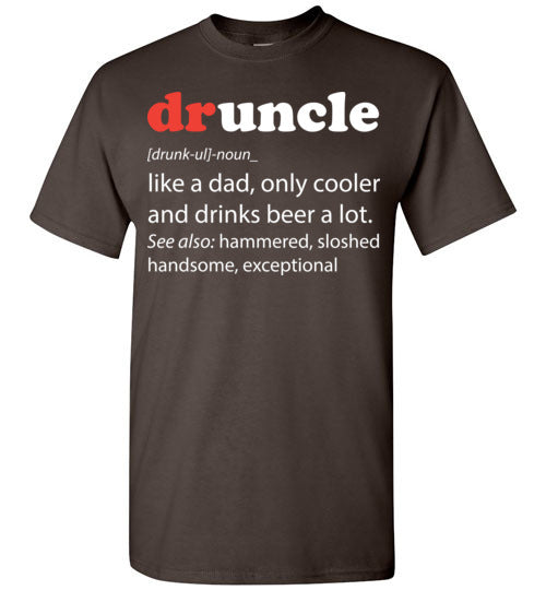 druncle. Adult. SS Tshirt