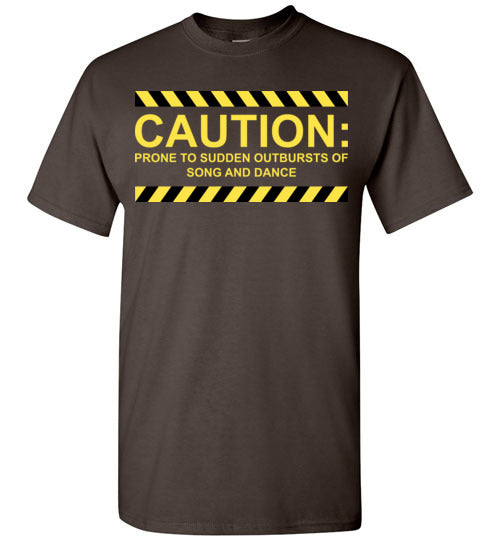 Caution, Song and Dance. Adult. SS Tshirt