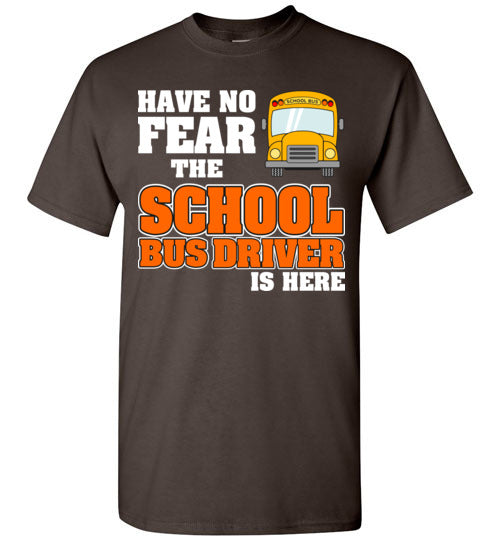 Have no Fear. SS Tshirt