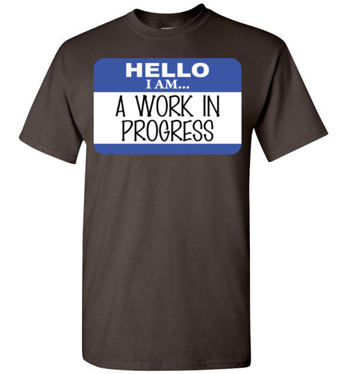 A work in progress. youth. SS tshirt