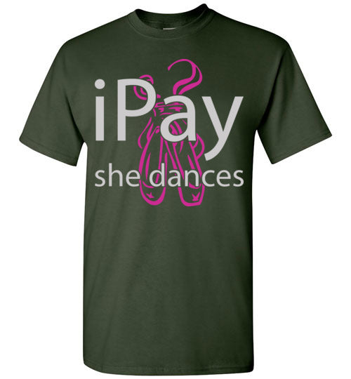 iPay she dances ballet. Adult. SS Tshirt
