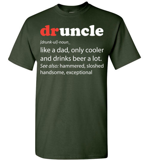 druncle. Adult. SS Tshirt