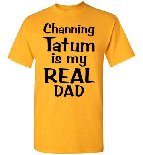 Channing Tatum ... Real dad. Youth. SS Tshirt