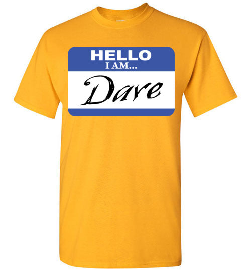 I am Dave. Youth. SS Tshirt