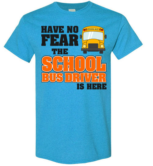 Have no Fear. SS Tshirt