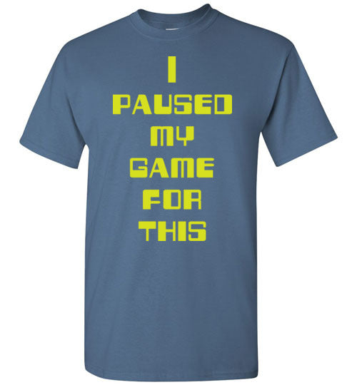I Paused My Game. Youth. SS Tshirt