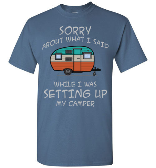 Sorry About What I said. Adult. SS Tshirt