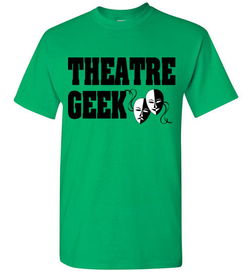 Theatre Geek 3. adult. SS Tshirt