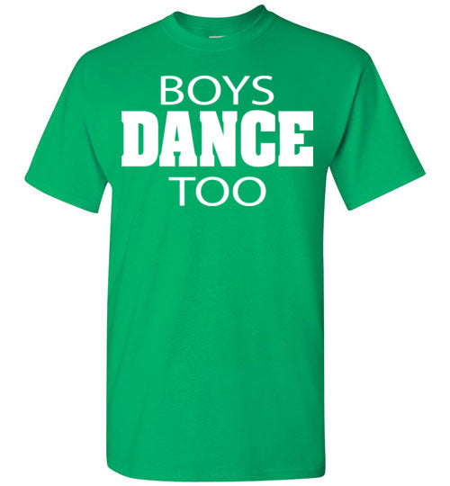 Boys Dance too. Youth. SS Tshirt
