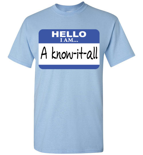 A know it all. Youth. SS Tshirt