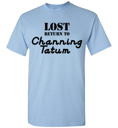Lost ... Channing Tatum. SS Tshirt