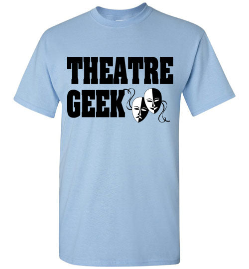 Theatre Geek 3. adult. SS Tshirt
